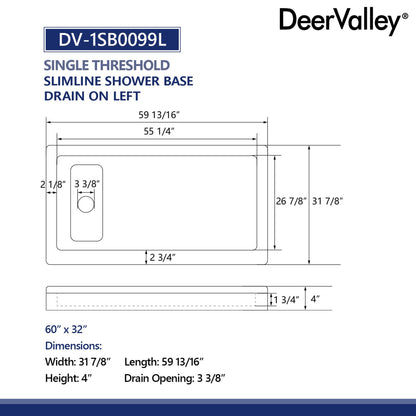 DeerValley 60" x 32" Rectangular White Stain Resistant Shower Base With Left Drain